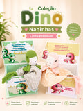 Naninhas Dino Premium
